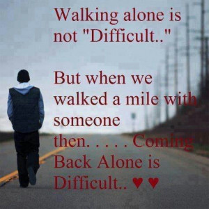 Walking alone