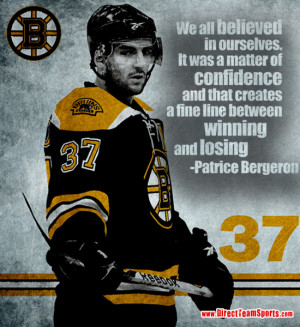 bruins, hockey, Patrice Bergeron, quotes Share