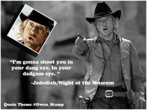 Jedidiah Night at the Museum | Night At The Museum 2 Jedediah Quotes ...