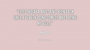 ... ain't been back since. I've been doing comedy and paying my bills