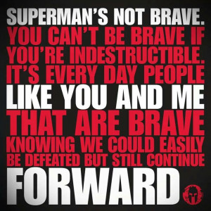 peopleBrave, Everyday People, Inspiration, Spartan Quotes, Spartan ...