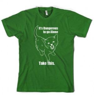 It's Dangerous to Go Alone, Take This Cat - Legend of Zelda T-Shirt