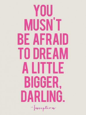 Dream BIG ♡ #girly #quotes