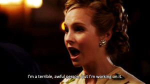 terrible, caroline forbes, candice accola, tvd, trying