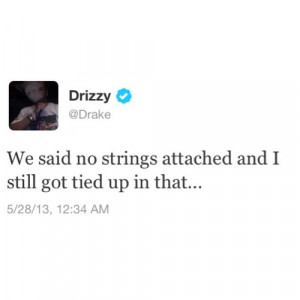 Drake quote i miss you DRIZZY nothing was the same the motion my mood