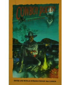 Cowboy Poetry: A Gathering by Hal Cannon