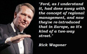 Rick wagoner famous quotes 2