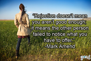 quotes rejection rejected crush girl quotesgram overcoming teen good visit