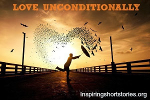 love-unconditionally-quotes-inspirational-quotes-inspiring-quotes-love ...