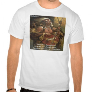 Chief Joseph & Nature Quote Gifts Tees & Cards