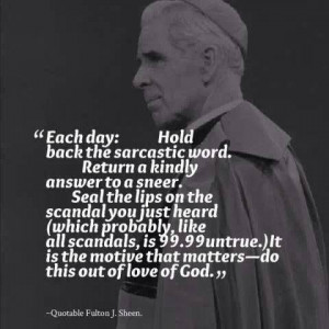 Venerable Archbishop Fulton J. Sheen, echoing what St. Therese of ...