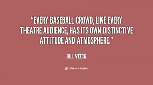 Every baseball crowd, like every theatre audience, has its own ...