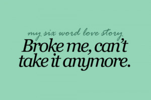 Cant Take It Anymore Quotes