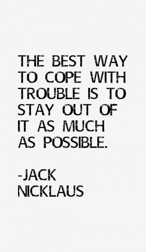 View All Jack Nicklaus Quotes