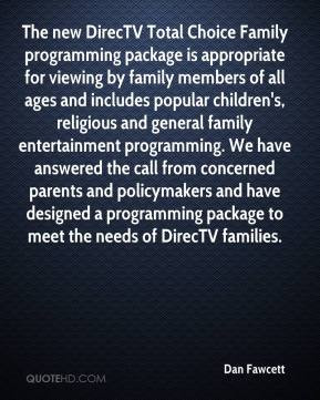 Choice Family programming package is appropriate for viewing by family ...