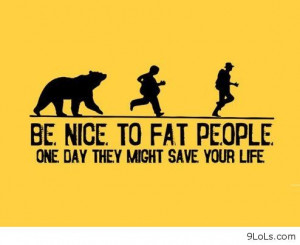 Qotes about fat people - Funny Pictures, Funny Quotes, Funny Videos ...
