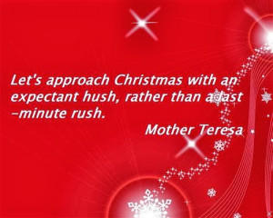 Let's approach Christmas with an expectant hush, rather than a last ...