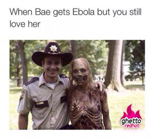 Whe bae gets ebola