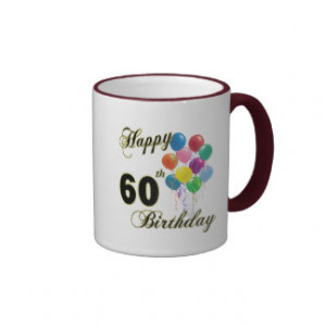 Happy 60th Birthday Gifts and Birthday Apparel Coffee Mugs