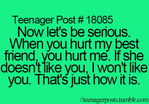 ... My Best Friends Quotes, Teenager Posts Best Friends, If You Hurts My