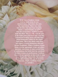 just made this. Quote is from Southern Women - Garden & Gun. This is ...