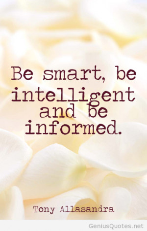 Be informed quote
