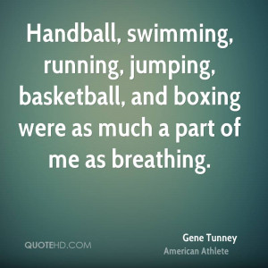 Handball, swimming, running, jumping, basketball, and boxing were as ...
