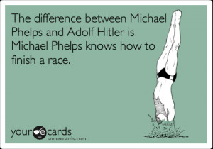 Funny Sports Ecard: The difference between Michael Phelps and Adolf ...