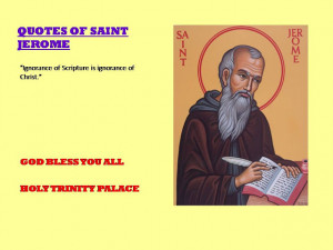 QUOTES OF SAINT JEROME>>>21-07-2012