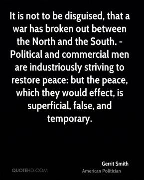 It is not to be disguised, that a war has broken out between the North ...