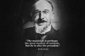 erik satie most modest of animals also the proudest