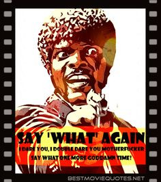 ... Quotes, Samuel L Jackson Quotes, Pulpfiction Quotes, Movie Quotes