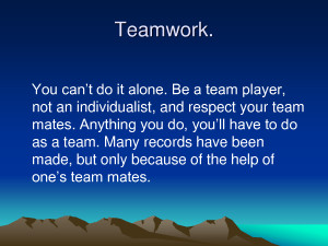 Go Back > Images For > Teamwork Quotes For Work