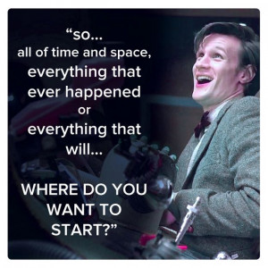 ... Matt Smith) | Community Post: 11 Best Quotes Of The First 11 Doctors