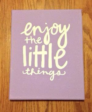 Little Things Canvas Quote by kalligraphy on Etsy, $25.00 by anastasia