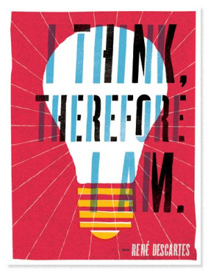 think, therefore I am