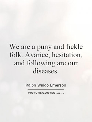 Disease Quotes Ralph Waldo Emerson Quotes