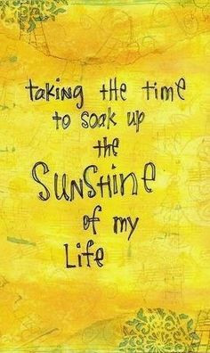 sunshine quote via carol s country sunshine on facebook