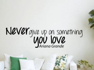 Ariana Grande Quote Inspirational Wall Decal Home Décor 