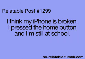 funny iphone Home broken school phone ipod relate relatable phones