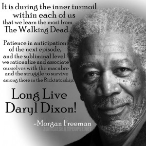 Morgan Freeman on The Walking DeadLiving Daryl, Morgan Freeman, Daryl ...