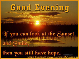 Good Evening Inspirational Message with Images – Motivational Quotes ...
