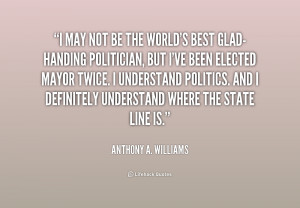 quote-Anthony-A.-Williams-i-may-not-be-the-worlds-best-214593.png