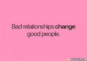 Bad Relationship Change