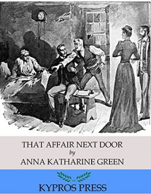 Start by marking “That Affair Next Door” as Want to Read: