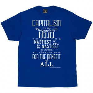 John Maynard Keynes Capitalism Quote Royal Blue Men's T-Shirt. One of ...