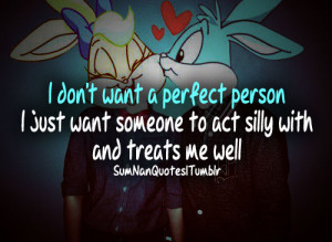 ... funny, love, perfect, quotes, relationship, silly, sumnanquotes, swag