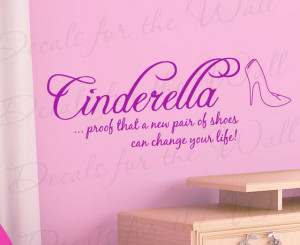 Decal Vinyl Quote Sticker Cinderella Shoes Can Change Your Life Disney ...