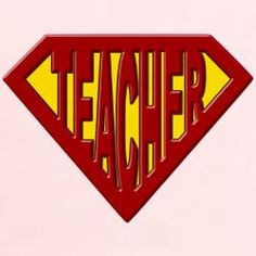 Teachers are Superheroes