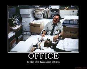 Office Space Motivational Quotes